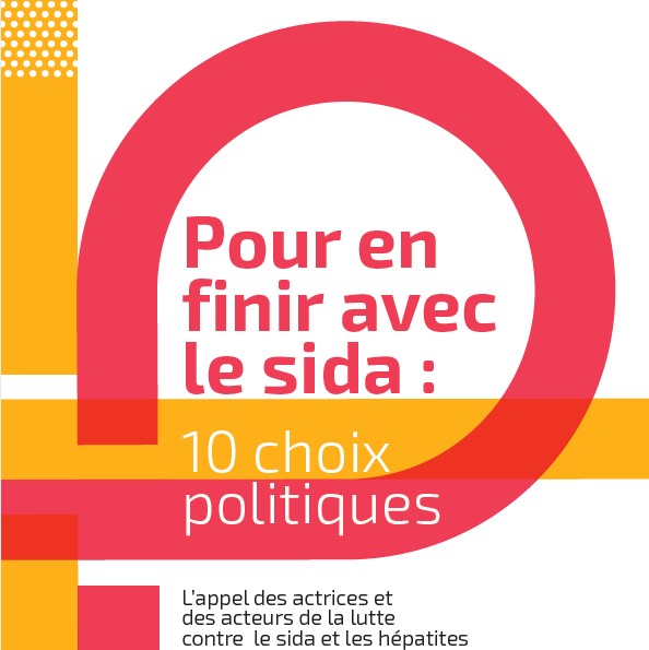 Image de l'article Appel national de la lutte contre le sida et les hépatites - Interpellation des candidat.e.s à l'élection présidentielle pour en finir avec le sida et les hépatites